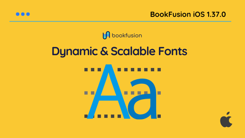 BookFusion iOS 1.37.0 – Dynamic & Scalable Fonts