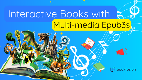 Beyond the Page: EPUB 3 Interactive Features That Power Readers Actually Want